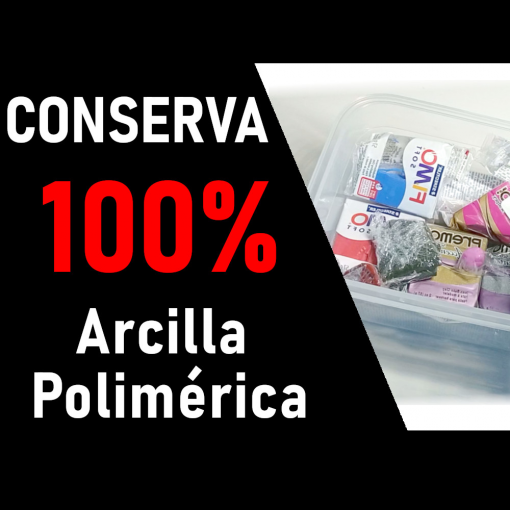 como guardar conservar y mantener arcilla polimerica